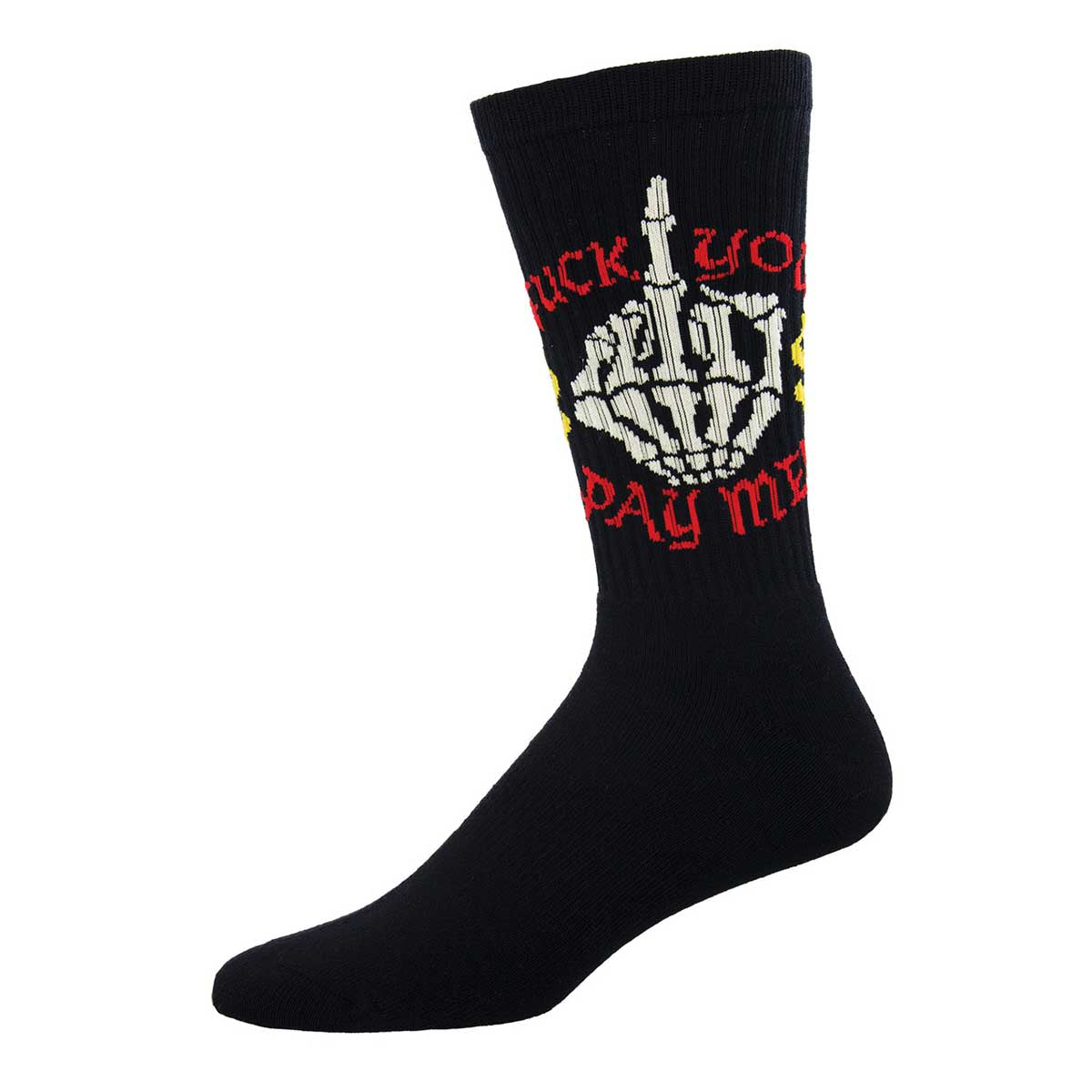 A black crew sock with the phrase 'Fuck You Pay Me' written in red letters, accompanied by a graphic of a skeleton giving the finger.