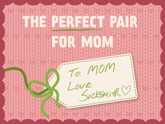 Mother's Day Socks: The Perfect Pair for Mom from Socksmith