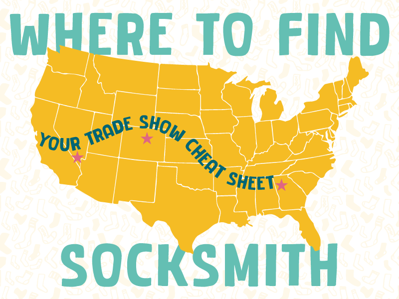 Where to Find Socksmith: Your Trade Show Cheat Sheet