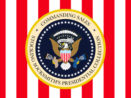 "COMMANDING SALES: STOCKING SOCKSMITH'S PRESIDENTIAL COLLECTION"